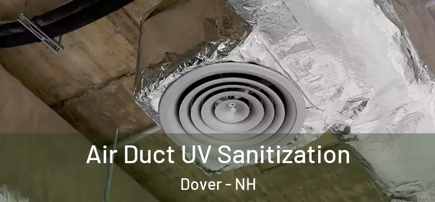  Air Duct UV Sanitization Dover - NH