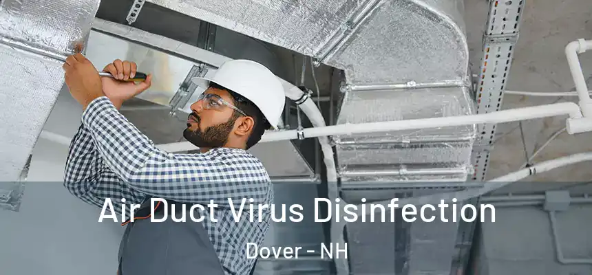 Air Duct Virus Disinfection Dover - NH