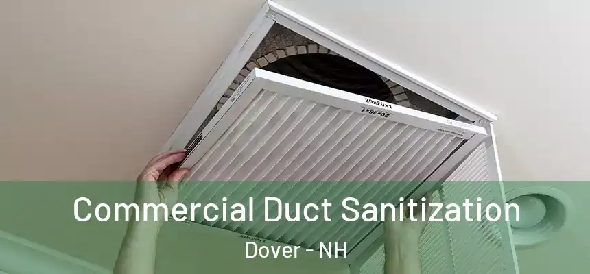  Commercial Duct Sanitization Dover - NH
