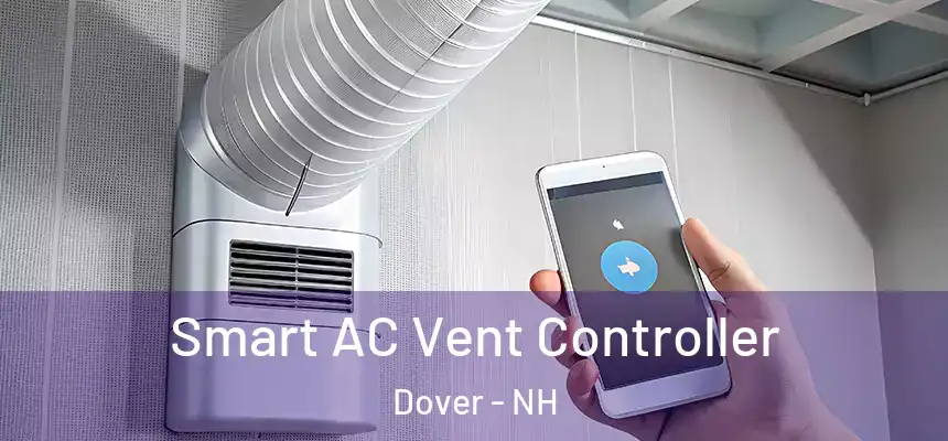 Smart AC Vent Controller Dover - NH