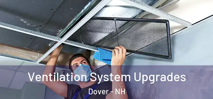  Ventilation System Upgrades Dover - NH